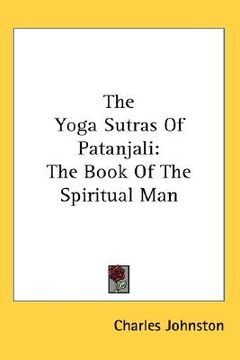 portada the yoga sutras of patanjali: the book of the spiritual man