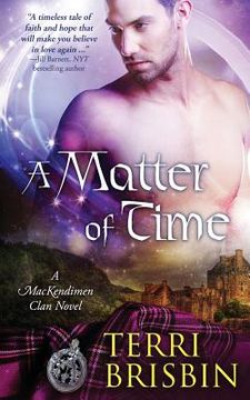 portada A Matter of Time: A MacKendimen Clan Novel (en Inglés)