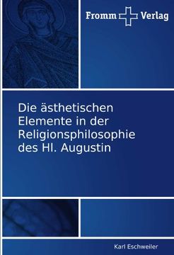 portada Die Asthetischen Elemente in Der Religionsphilosophie Des Hl. Augustin