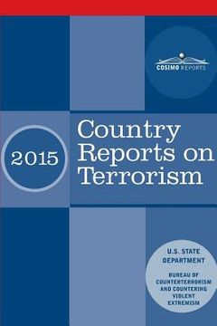 portada Country Reports on Terrorism 2015: with Annex of Statistical Information