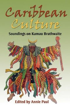 portada Caribbean Culture: Soundings on Kamau Brathwaite (en Inglés)