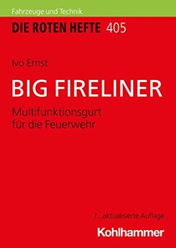 portada Big Fireliner: Multifunktionsgurt Fur Die Feuerwehr (in German)