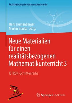 portada Neue Materialien für Einen Realitätsbezogenen Mathematikunterricht 3: Istron-Schriftenreihe (en Alemán)