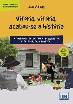 portada Vitoria Vitoria Acabou-Se a Historia: Actividades de Leitura e de Escrita Criativa