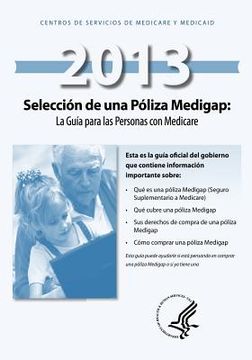 portada Seleccion de una Poliza Medigap: La Guia para las Personas con Medicare