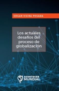 portada Los Actuales Desafios del Proceso de Globalizaci (in Spanish)