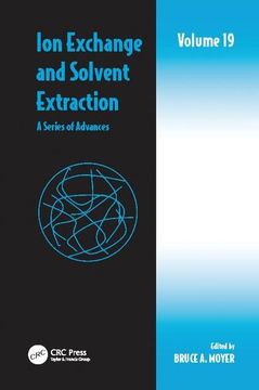 portada Ion Exchange and Solvent Extraction: A Series of Advances, Volume 19 (en Inglés)