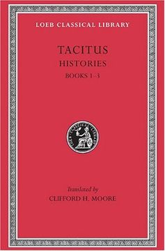 portada Tacitus: Histories, Books I-Iii (Loeb Classical Library no. 111) 