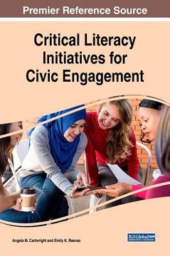 portada Critical Literacy Initiatives for Civic Engagement (en Inglés)