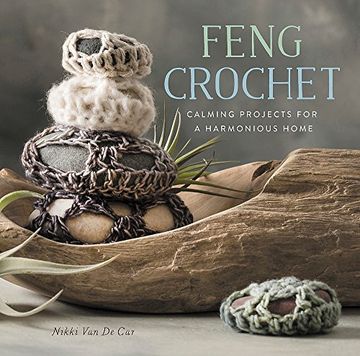 portada Feng Crochet: Calming Projects for a Harmonious Home (en Inglés)