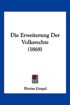 portada Die Erweiterung Der Volksrechte (1868) (en Alemán)
