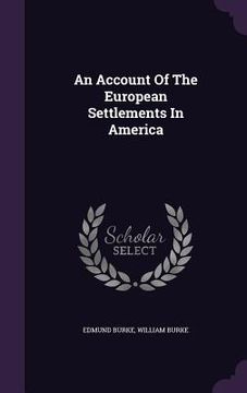 portada An Account Of The European Settlements In America (en Inglés)