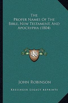 portada the proper names of the bible, new testament, and apocrypha (1804) (en Inglés)