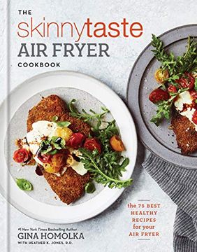 portada The Skinnytaste air Fryer Cookbook: The 75 Best Healthy Recipes for Your air Fryer (en Inglés)