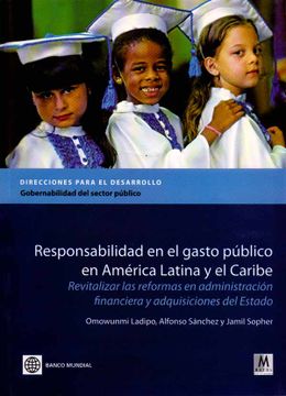 portada Responsabilidad en el Gasto Público en América Latina y el Caribe. Revitalizar las Reformas en Administración Financiera y Adquisiciones del Estado