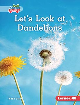 portada Let'S Look at Dandelions (Plant Life Cycles - Pull Ahead Readers) (in English)