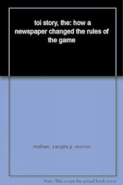 portada The toi Story how a Newspaper Changed the Rules of the Game