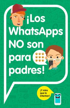 portada Los Whatsapps no son Para Padres! (in Spanish)