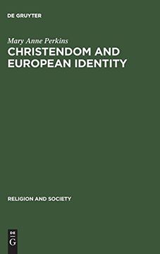 portada Christendom and European Identity (Religion and Society) (in English)