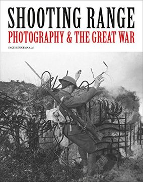 portada Shooting Range: Photography & the Great war