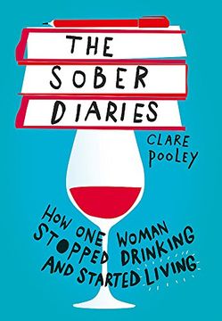 portada The Sober Diaries: How one Woman Stopped Drinking and Started Living 