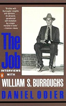 portada The Job: Interviews With William s. Burroughs: Interviews With Daniel Odier (en Inglés)