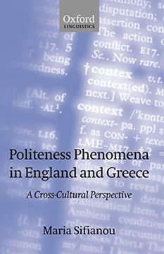 portada Politeness Phenomena in England and Greece: A Cross-Cultural Perspective (Oxford Linguistics) (en Inglés)