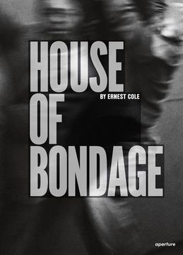 portada Ernest Cole: House of Bondage (in English)