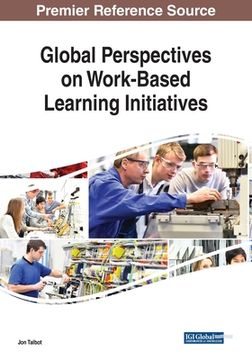 portada Global Perspectives on Work-Based Learning Initiatives (in English)
