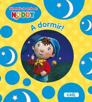 portada (cat).a dormir.(noddy-diverteix-te amb) (en Catalá)