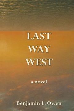 portada Last Way West (in English)