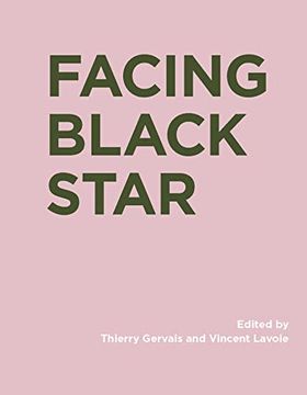 portada Facing Black Star (Ric Books (Ryerson Image Centre Books)) (en Inglés)