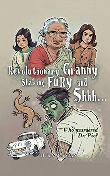 portada Revolutionary Granny, Shaking Fury and shh 
