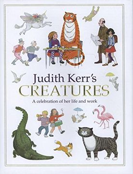 portada Judith Kerr’s Creatures: A Celebration of the Life and Work of Judith Kerr (en Inglés)