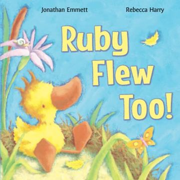 portada Ruby Flew Too! (Ruby in her own Time) (Ruby the Duckling) (in English)