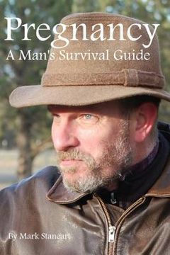 portada Pregnancy, A Man's Survival Guide (en Inglés)