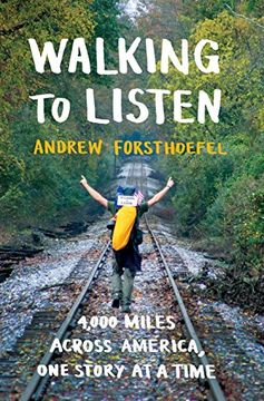 portada Walking to Listen: 4,000 Miles Across America, One Story at a Time
