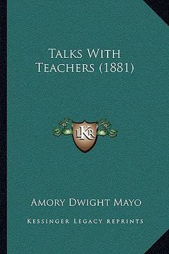 portada talks with teachers (1881) (in English)