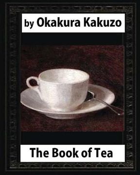 portada The Book of Tea(1906) by: Okakura Kakuzo