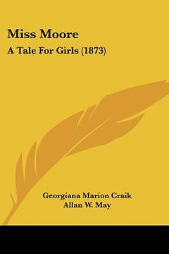 portada miss moore: a tale for girls (1873) (en Inglés)