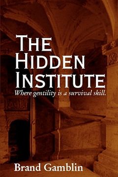 portada the hidden institute (en Inglés)