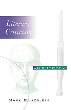 portada Literary Criticism: An Autopsy (Critical Authors and Issues) (en Inglés)