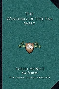 portada the winning of the far west (in English)