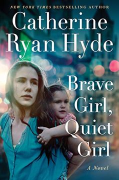 portada Brave Girl, Quiet Girl: A Novel 