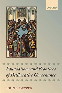 portada Foundations and Frontiers of Deliberative Governance (en Inglés)