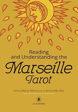 portada Reading and Understanding the Marseille Tarot 