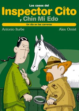 portada Un día en las Carreras (Los Casos del Inspector Cito y su Ayudante Chin mi Edo) (in Spanish)
