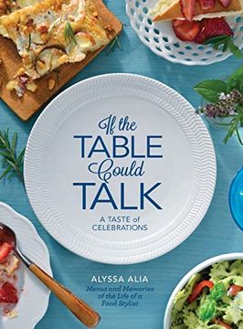 portada If the Table Could Talk- a Taste of Celebrations (en Inglés)