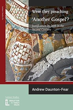 portada Were They Preaching 'Another Gospel'? Justification By Faith in the Second Century