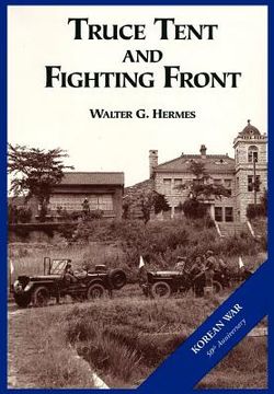 portada the u.s. army and the korean war: truce tent and fighting front (en Inglés)